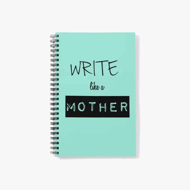 Write Like A Mother