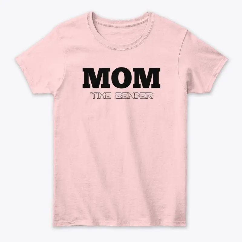 Mom Time Management Shirt